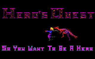 Hero's Quest I: So You Want To Be A Hero (Amiga)