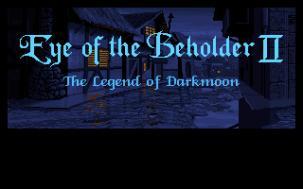 Eye of The Beholder II: The Legend of Darkmoon (PC)